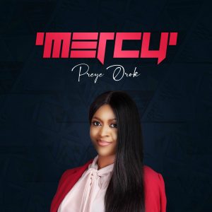 Mercy - Preye Orok
