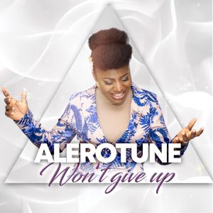 Won't Give Up - Alerotune