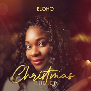 Christmas EP - Eloho Ft Kingzkid
