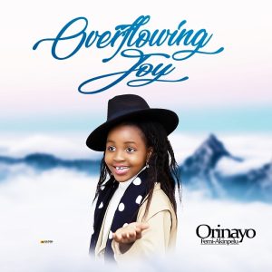 Overflowing Joy - Orinayo Femi-Akinpelu