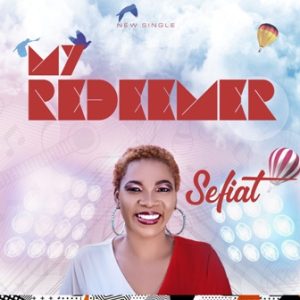 My Redeemer - Sefiat