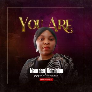You Are - Maureenj Dominion