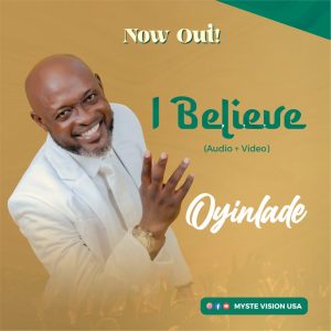 I Believe - Oyinlade