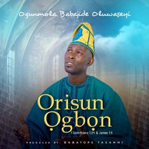 Orisun Ogbon - Ogunmola Babajide