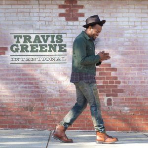 Intentional Lyrics Travis Greene