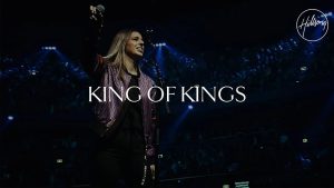 Lyrics King Of Kings By Hillsong Worship