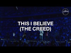 Lyrics This I Believe (The Creed) By Hillsong Worship