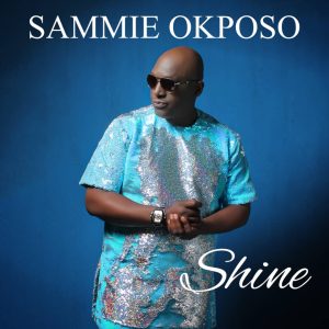 Shine - Sammie Okposo