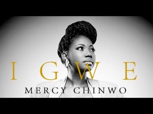 Igwe Mercy Chinwo Lyrics