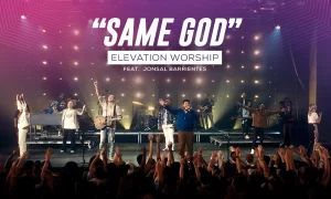 Same God Lyrics – Elevation Worship
