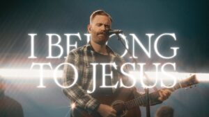 I Belong To Jesus Lyrics Bethel Music