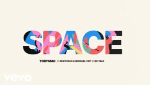 Space Lyrics TobyMac