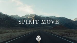 Spirit Move Lyrics Bethel Music