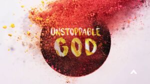 Unstoppable God Lyrics – Elevation Worship