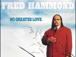 No Greater Love Lyrics Fred Hammond