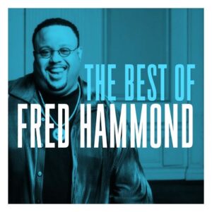 Your Steps Are Ordered Lyrics Fred Hammond