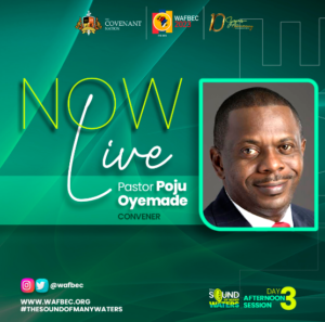 The Sound Of Many Waters - Pastor Poju Oyemade (WAFBEC 2023)
