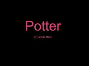 Potter Lyrics Tamela Mann