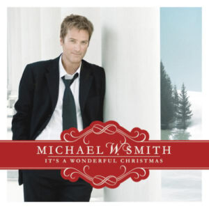 Anthem For Christmas Lyrics Michael W. Smith