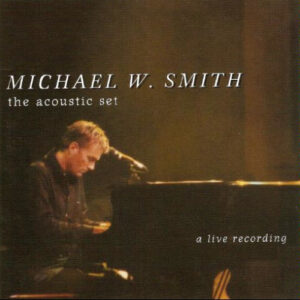 Love Me Good Lyrics Michael W. Smith