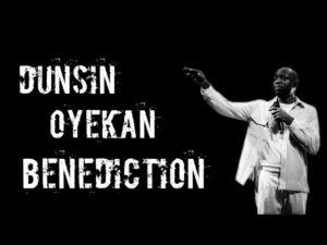 Benediction Dunsin Oyekan Lyrics