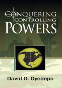 Conquering Controlling Powers By David Oyedepo [PDF Download]