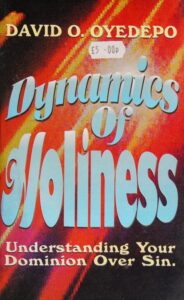 Dynamics Of Holiness By David Oyedepo [PDF Download]