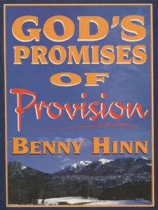 God’s Promises Of Provision By Benny Hinn [PDF Download]