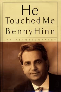 He Touched Me By Benny Hinn [PDF Download]