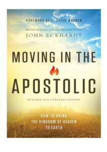 Moving In The Apostolic By John Eckhardt [PDF Download]