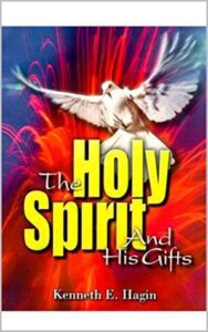 The Holy Spirit And His Gifts By Kenneth E. Hagin [PDF Download]
