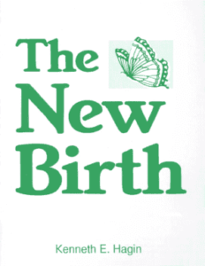 The New Birth Kenneth E. Hagin [PDF Download]