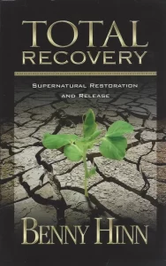 Total Recovery By Benny Hinn [PDF Download]