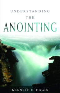 Understanding The Anointing By Kenneth E. Hagin [PDF Download]