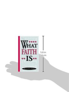 What Faith Is By Kenneth Hagin [PDF Download]