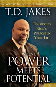When Power Meets Potential By T. D. Jakes [PDF Download]