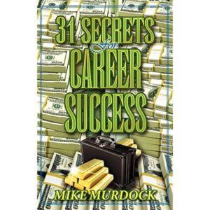 31 Secrets For Career Success Mike Murdock [PDF Download]