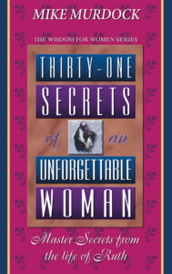31 Secrets Of An Unforgettable Woman By Mike Murdock [PDF Download]