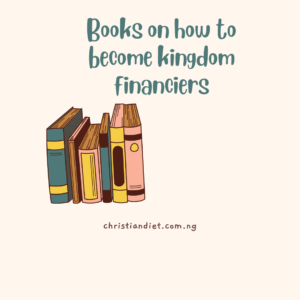 Books On How To Become Kingdom Financiers PDF Download