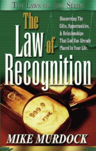 The Law Of Recognition By Mike Murdock [PDF Download]