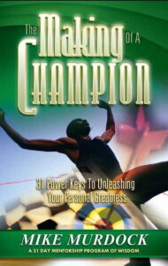 The Making Of A Champion Mike Murdock [PDF Download]