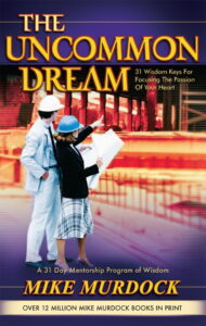 The Uncommon Dream By Mike Murdock [PDF Download]