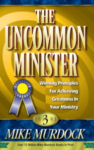 The Uncommon Minister Volume 3 By Mike Murdock [PDF Download]