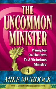 The Uncommon Minister Volume 4 By Mike Murdock [PDF Download]