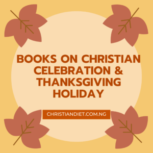 Books On Christian Celebration And Thanksgiving Holiday [PDF Download]