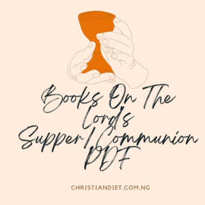Books On The Lord’s SupperCommunion [PDF Download]