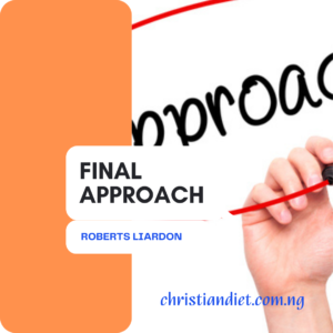 Final Approach By Roberts Liardon [PDF Download]