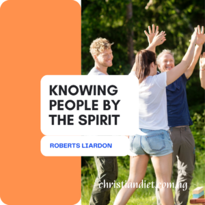 Knowing People By The Spirit By Roberts Liardon [PDF Download]