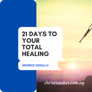 21 Days To Your Total Healing By Morris Cerullo [PDF Download]