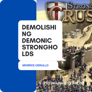 Demolishing Demonic Strongholds By Morris Cerullo [PDF Download]